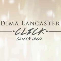 Dima Lancaster - Click
