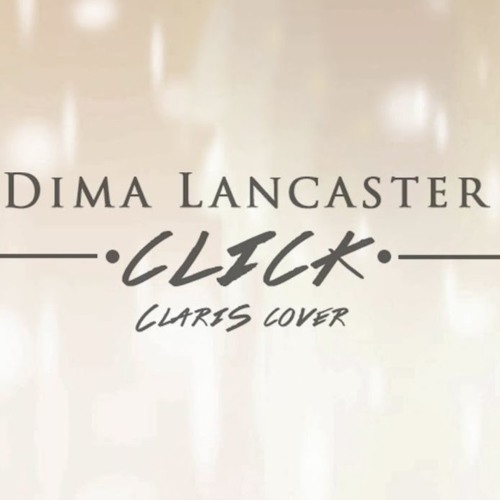 Dima Lancaster - Click