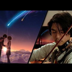 Kimi no na wa OST - Your Name - Nandemonaiya [Violin Cover] 【J.C.Ando】