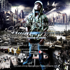 Tha Real Paparazzi - Hustle Hard