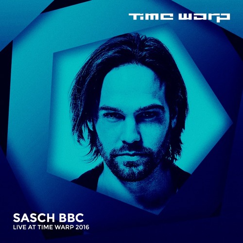SASCH BBC @ TIME WARP MANNHEIM 2016 (FLOOR 6)