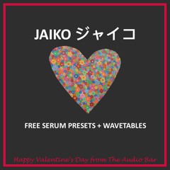 Jaiko - Free Serum Presets + Wavetables