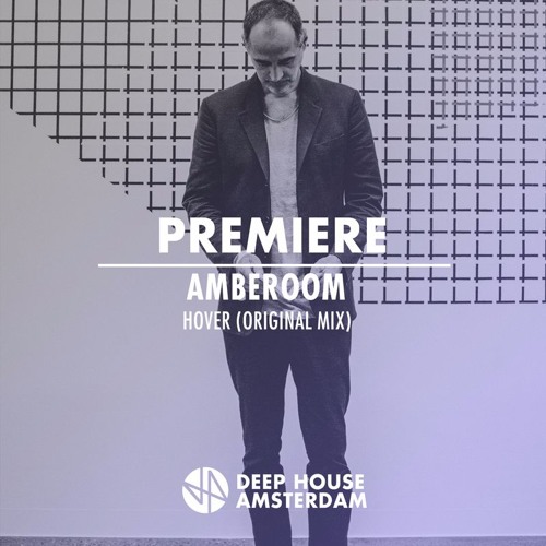 Premiere: Amberoom - Hover (Original Mix)