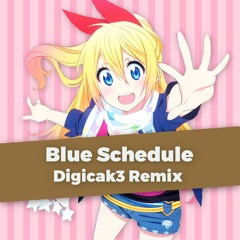 Blue Schedule (DigiCak3 Remix)