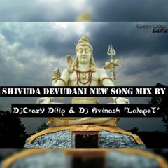 SHIVUDA DEVUDANI NEW SONG MIX BY DJ CRAZY DILIP & DJ AVINASH 9705882383