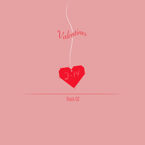 TRACK 02 [VALENTINE'S DAY]