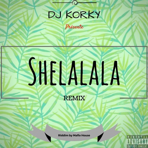 SeanPaul & Mr Vegas x DJ KORKY_Shelalala (riddim by Mafio House).14 Fev 2017