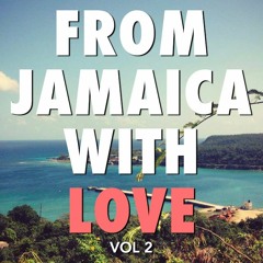 Chris Satta - From Jamaica With Love Vol. II - Lovers Reggae Mix