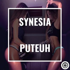 La Synésia - Puteuh 2017 Bootleg (Oχƒσя Remix)
