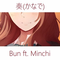 【IFVE】 奏(かなで)// Kanade【Ｂｕｎ～× Minchi】