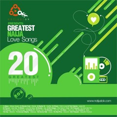 20 Greatest Naija Love Songs of the Modern Era (2015)