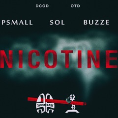 Nicotine - P$mall x Sol x Lăng LD