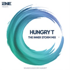 BNE Presents : The Inner Storm Mix - Hungry T