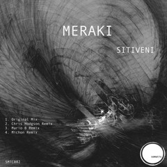 Sitiveni - Meraki (Michon Remix) [OUT NOW]