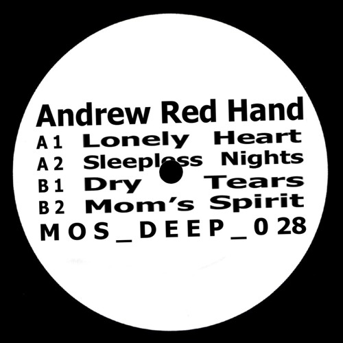 Stream Andrew Red Hand Dear Goddess EP(M>O>S Recordings, MOS Deep 028
