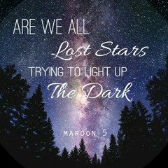 Lost Stars by Maroon5 (COVER)