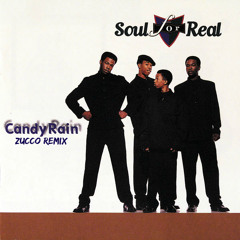 Soul For Real - Candy Rain (Zucco Remix)