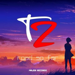 TonyZ - Road So Far (LRD Edit)[FREE DOWNLOAD]