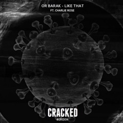 Or Barak - Like That (ft. Charlie Rose) [Out Now]