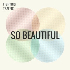 So Beautiful