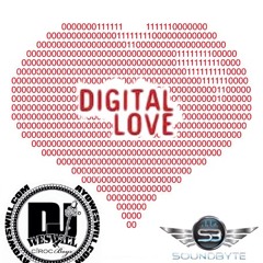 Dj WesWill & SoundByte Studio Presents-Digital Love (Valentine's Day 2017 mix)