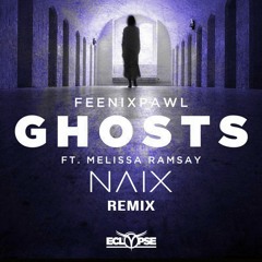 Feenixpawl - Ghosts (NΛIX Remix)