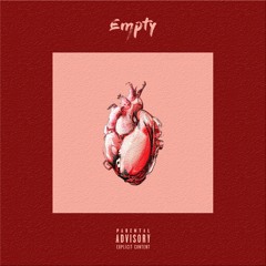Empty (Prod. Sammy Pharaoh)