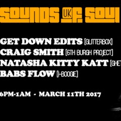 GET DOWN EDITS  GUEST MIX _ Sounds Of Soul UK 2017