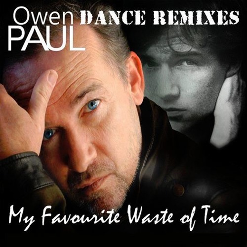 Owen Paul - My Favourite Waste of Time (Mark Hagan Radio Edit)