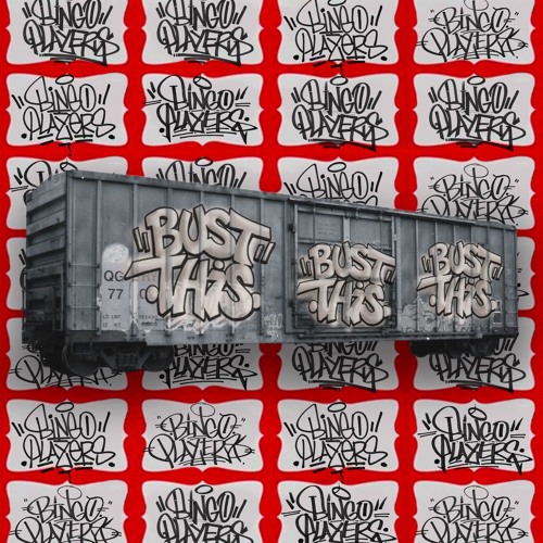 Bust This (OUT NOW)