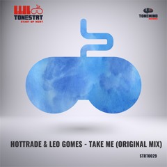Hottrade & Léo Gomes - Take Me (Original Mix) Master