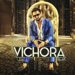 Vichora  By FALAK SHABIR,