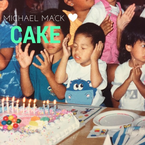 Cake (Prod. by Michael Mack)
