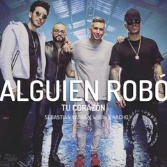 Sebastian Yatra Ft. Nacho & Wisin - Alguien Robo (Dj Boytoy & Antonio Colaña Extended Edit)