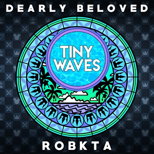 RoBKTA - Dearly Beloved (Kingdom Hearts Remix)