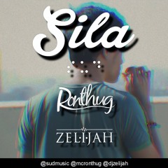 SUD - Sila (Ronthug x Zelijah RMX)