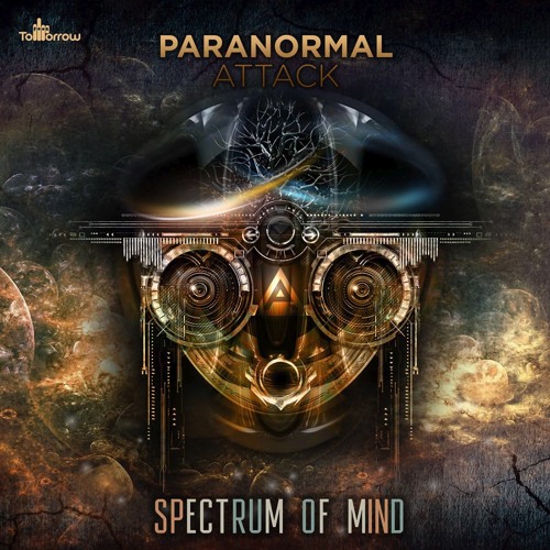 Stream Paranormal Attack Spectrum Of Mind Original Mix Out Now By