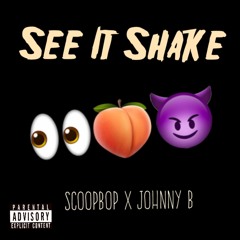 See It Shake (Prod. By The MPC)