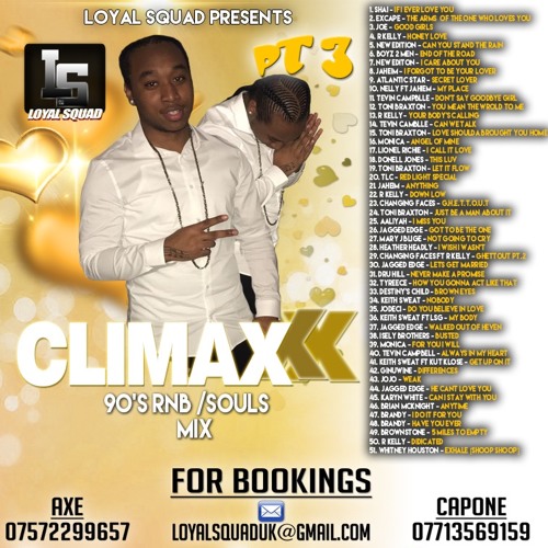 CLIMAXX SOULS MIX PT.3 (LOYAL SQUAD)
