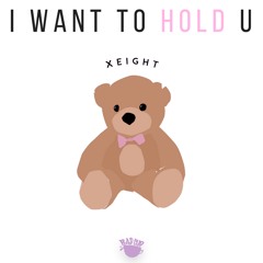 Xeight / I Want To Hold U