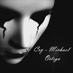 Cry - Michael Ortega (Sad Piano)