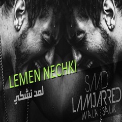 Lemen Nechki - Saad Lamjarred 2013
