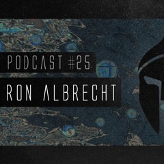 Bassiani invites Ron Albrecht / Podcast #25
