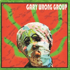Gary Wrong Group - Setting Fire To Your Loft
