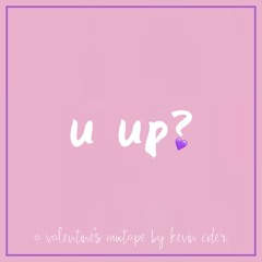 u up?
