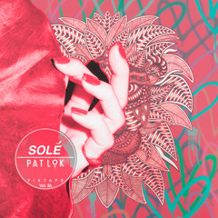 Solé Fixtape Vol. 56 | Pat Lok