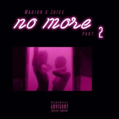 Madior feat Juice - No more remix