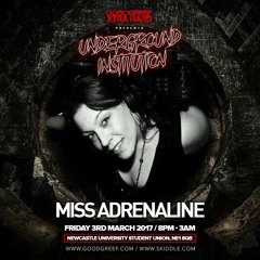 Miss Adrenaline GoodGreef Xtra Hard  Underground Institution Promo Mix