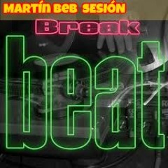 Sesion Break Beat - Breakdance 2017 SOLO TEMAZOS!! MBmix
