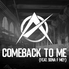 Comeback To Me (Feat. Sonafmey)